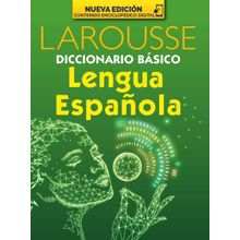 Diccionario Básico Lengua Española Larousse