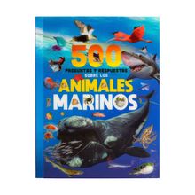 500 Preguntas y Respuestas Sobre Los Animales Marinos
