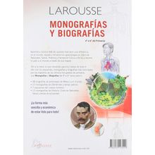 Monografías y Biografías  4° a 6° de Primaria Larousse