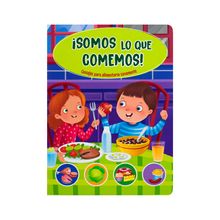 ¡Somos Lo Que Comemos! Autoayuda Niños